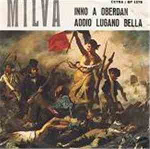 Milva - Inno A Oberdan / Addio Lugano Bella