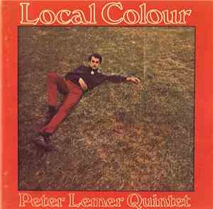 Peter Lemer Quintet - Local Colour