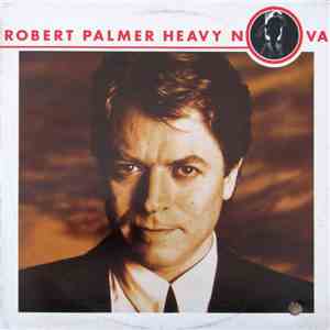 Robert Palmer - Heavy Nova