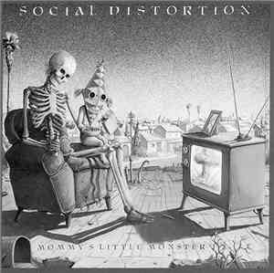 Social Distortion - Mommy's Little Monster
