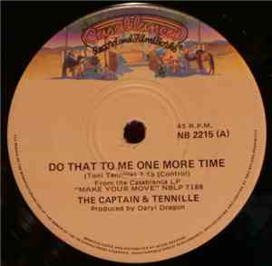 The Captain & Tennille - Do That To Me One More Time