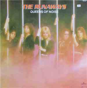 The Runaways - Queens Of Noise