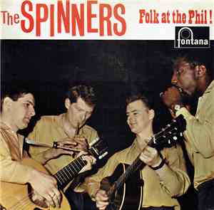 The Spinners - Folk At The Phil!