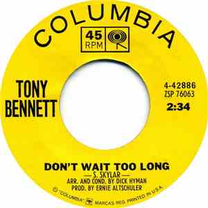 Tony Bennett - Don't Wait Too Long