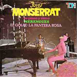 Tony Monserrat - Su Piano Y Ritmo Merengues