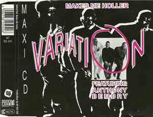 Variation Featuring Anthony Bembry - Makes Me Holler