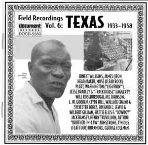 Various - Field Recordings - Volume 6: Texas (1933-1958)