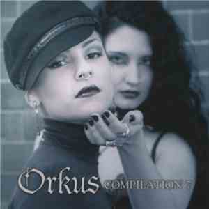 Various - Orkus Compilation 7