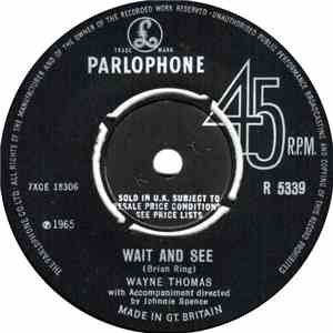 Wayne Thomas  - Wait And See