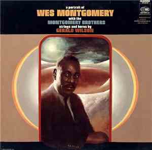 Wes Montgomery With The Montgomery Brothers - A Portrait Of Wes Montgomery