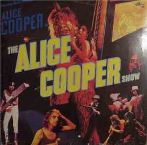 Alice Cooper  - The Alice Cooper Show