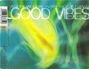 Andrew Brix With Siggy Davis - Good Vibes (You Send Me)