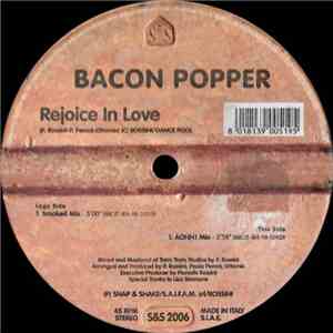 Bacon Popper - Rejoice In Love