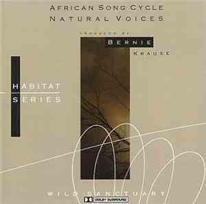 Bernie Krause - African Song Cycle / Natural Voices