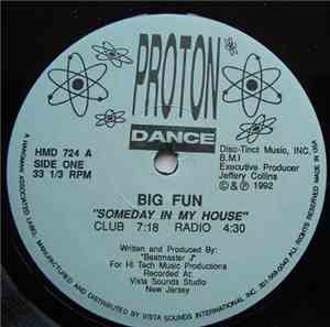 Big Fun  - Someday In My House