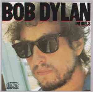 Bob Dylan - Infidels