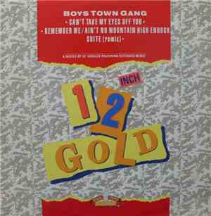 Boys Town Gang - Can't Take My Eyes Off Of You