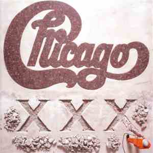 Chicago  - Chicago XXX