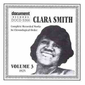 Clara Smith - Complete Recorded Works In Chronological Order, Volume 3 