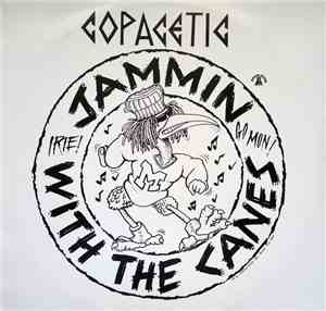 Copacetic featuring: Johnny Dread  & Englishman Sir Speedi - Jammin With The Canes