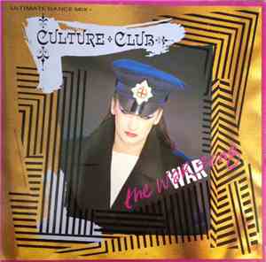 Culture Club - The War Song (Ultimate Dance Mix)
