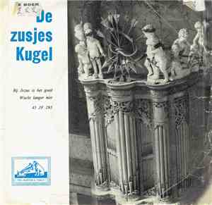 De Zusjes Kugel - Bij Jezus is het goed