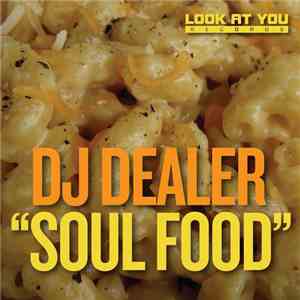 DJ Dealer - Soul Food