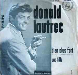 Donald Lautrec - Bien Plus Fort / Une Fille