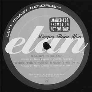 Elan - Deeper Than You