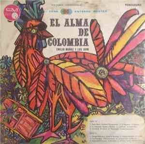 Emilio Muñoz Y Los Ovni - El Alma De Colombia