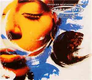 Frankies Beathouse Presents Pepsi-Joye - Give Me Back (My Summer Love)