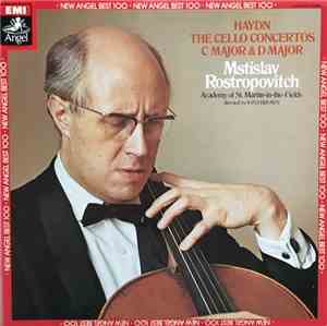 Haydn - Mstislav Rostropovich - Academy Of St. Martin-In-The-Fields - Iona Brown - Cello Concerto In C Major / Cello Concerto In D Major, Op.101
