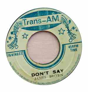 James Brown  - Don't Say