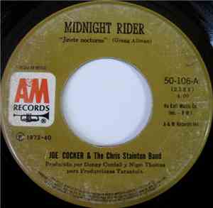 Joe Cocker & The Chris Stainton Band - Midnight Rider (Jinete Nocturno) / Woman To Woman (De Mujer A Mujer)