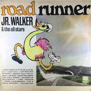 Jr. Walker & The All Stars - Road Runner