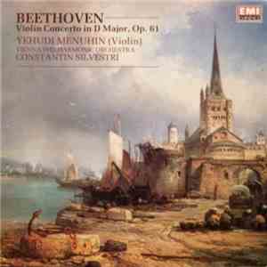 Ludwig Van Beethoven, Vienna Philharmonic Orchestra, Yehudi Menuhin - Violin Concerto In D Major, Op. 61