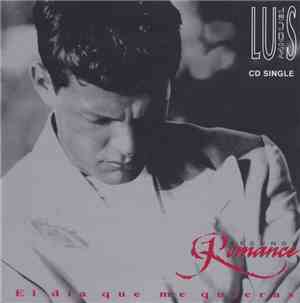 Luis Miguel - El Dia Que Me Quieras