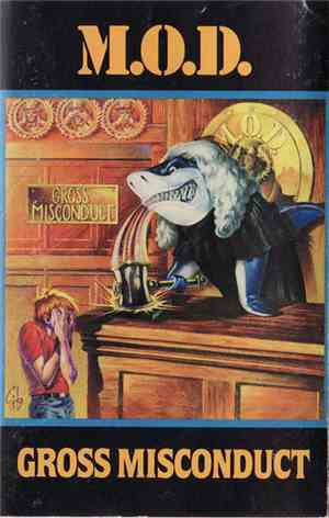 M.O.D. - Gross Misconduct