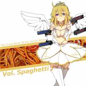 Ninja McTits - The Great Ninja McTits Remix Album Vol. Spaghetti