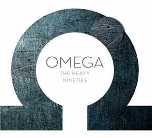 Omega  - The Heavy Nineties
