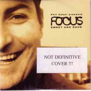 Phil Asher Presents Focus - Sweet And Sour