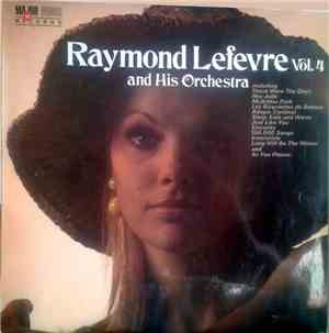 Raymond Lefevre And His Orchestra - Raymond Lefevre And His Orchestra Volume Four