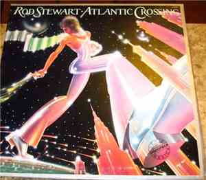 Rod Stewart - Atlantic Crossing