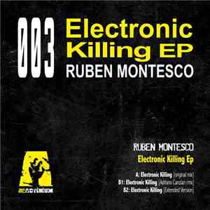 Ruben Montesco - Electronic Killing Ep