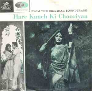 Shankar Jaikishan - Hare Kanch Ki Chooriyan
