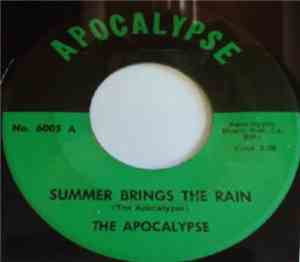 The Apocalypse - Summer Brings The Rain
