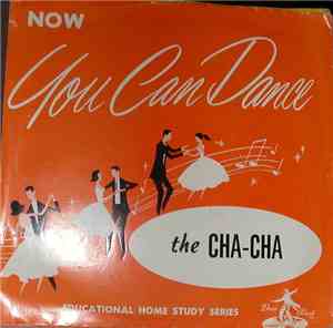 Unknown Artist - Now You Can Dance The Cha-Cha