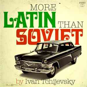 Various - More Latin Than Soviet