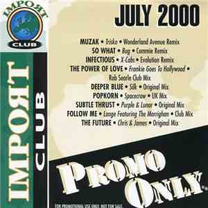 Various - Promo Only Import Club July 2000