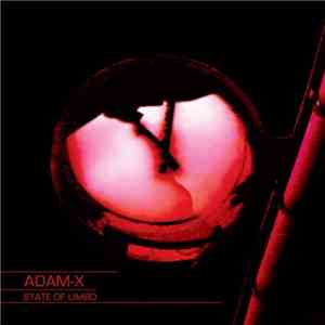 Adam X - State Of Limbo
